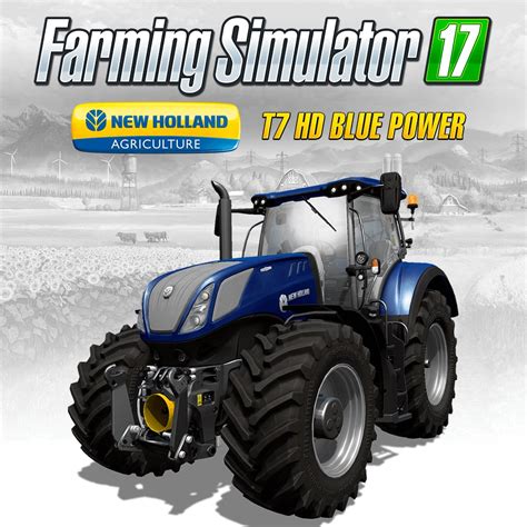 Farming Simulator 17 New Holland T7 Hd Blue Power