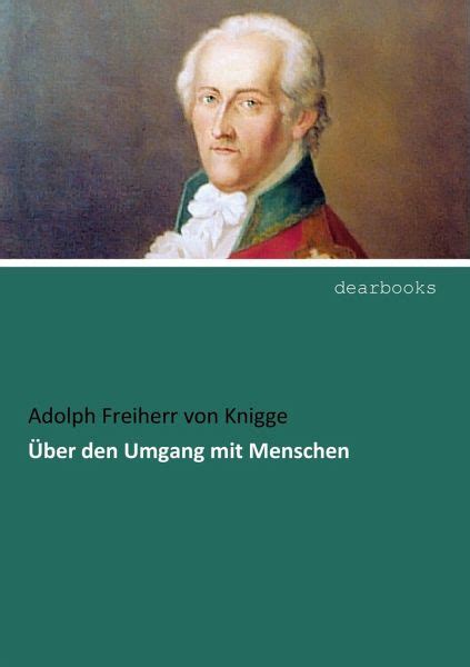 Über den Umgang mit Menschen von Adolph von Knigge bei bücher de bestellen