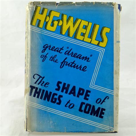 The Shape Of Things To Come By H G Wells Rare And Antique Books