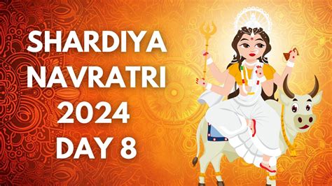 Shardiya Navratri 2024 Day 8 Check Colour Puja Vidhi Shubh Muhurat Mantra Bhog And Aarti