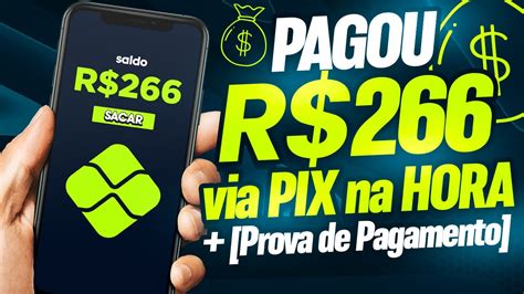 Aplicativo Pagou R Via Pix Na Hora Prova De Pagamento Ganhe