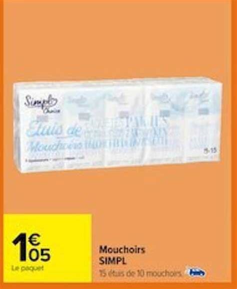 Promo Mouchoirs Simpl Chez Carrefour Icatalogue Fr