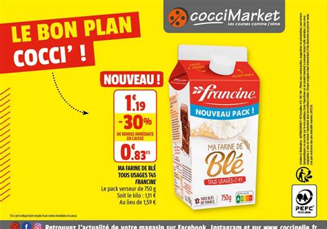 Promo Ma Farine De Blé Tous Usages T45 Francine chez Coccimarket