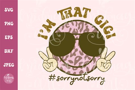 I M That Gigi Svg Png Retro Gigi Svg Png Cut File For Cricut By