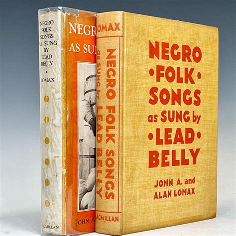 Negro Folk Songs As Sung By Lead Belly Lead Belly John And Alex