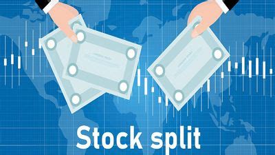 Understanding Stock Splits A Guide For Investors Goodreturns