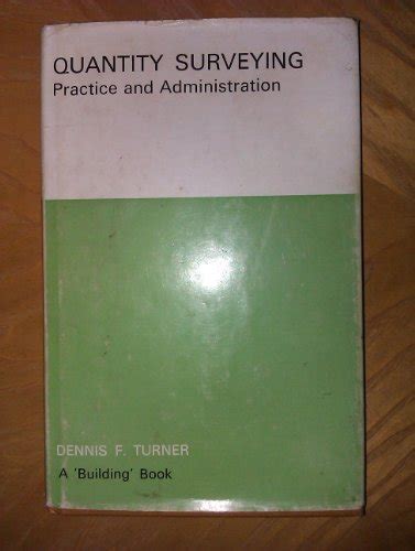 9780711447011 Quantity Surveying Practice And Administration A