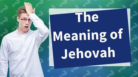 What does Jehovah literally mean? - YouTube