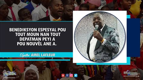 Benediksyon Espesyal Pou Tout Moun Nan Tout Depatman Peyi A Pou Nouv L