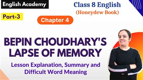 Bepin Choudharys Lapse Of Memory Explanation And Meanings Part