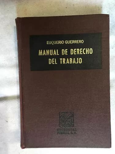 Manual De Derecho Del Trabajo Meses Sin Intereses