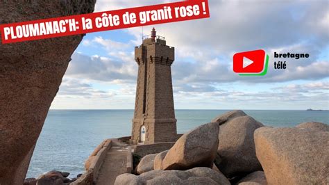 Ploumanac H Un Phare Et Des Gros Rochers Bretagne T L Youtube