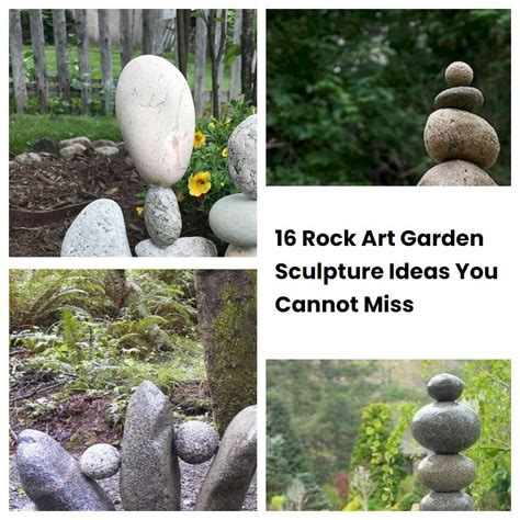 16 Rock Art Garden Sculpture Ideas You Cannot Miss | SharonSable