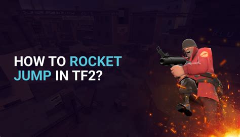 How To Rocket Jump In Tf2 Complete Guide