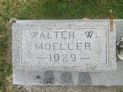 Walter William Moeller 1929 1929 Find A Grave Memorial