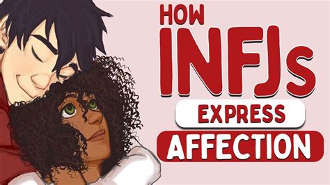 5 Unique Ways Infjs Show Their Love Psychology Youtube