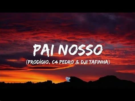 Prod Gio Pai Nosso Letra Ft C Pedro Dji Tafinha Youtube