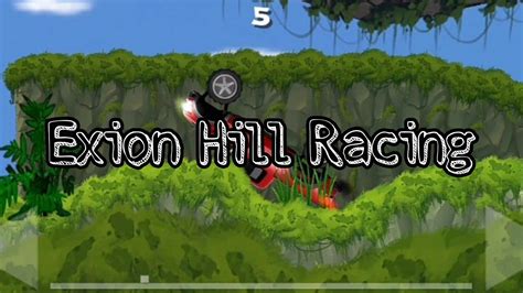 Exion Hill Racing Game Play Fast Man Gamer YouTube