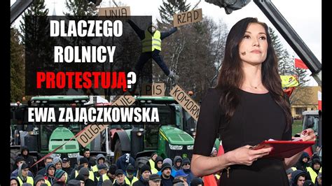 Dlaczego Rolnicy Protestuj Ewa Zaj Czkowska W Rozmowie Na Temat