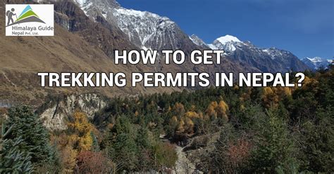 How To Get Trekking Permits In Nepal Step By Step Process