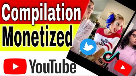 Can You Monetize Compilation Videos On Youtube Youtube Monetization