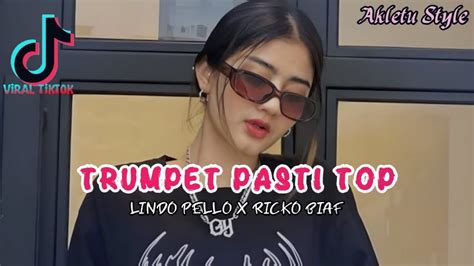 Trumpet Pasti Top Lindo Pello X Ricko Biaf Viral Tiktok Youtube