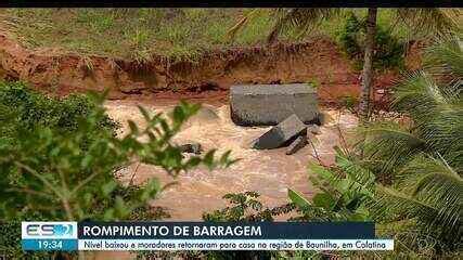 Ap S Rompimento Parcial De Barragem Em Colatina Es Moradores Come Am