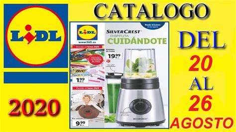 Lidl Catalogo De Esta Semana Del Al De Agosto Lidl Espa A