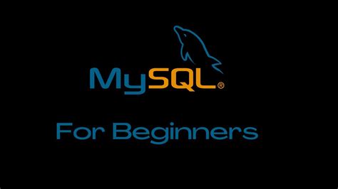 Mysql Tutorial For Beginners Full Course Youtube