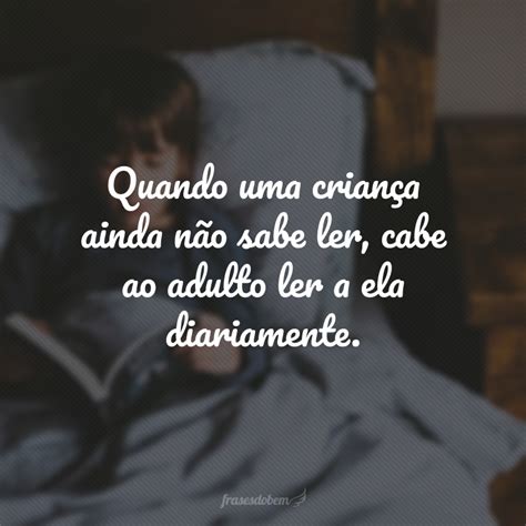 40 frases sobre leitura infantil para incentivar as crianças