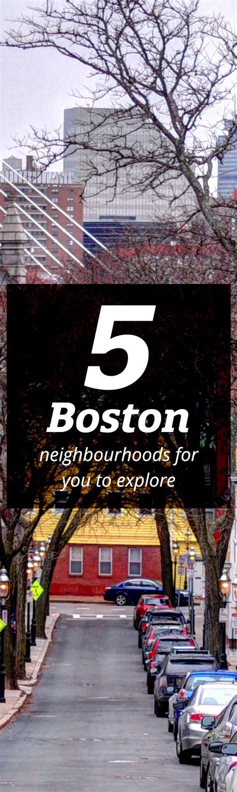 5 Boston Neighbourhoods For You To Explore