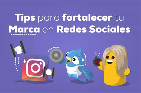 6 Claves Para Potenciar Tu Marca En Redes