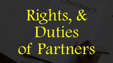 साझेदारों के अधिकार और कर्तव्य Rights And Duties Of Partners