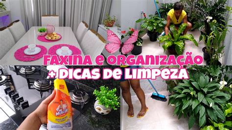 Faxina E Organiza O Dicas De Limpeza Limpeza Pesadona E Completa