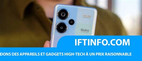 IFTINFO Test Du Xiaomi Redmi Note 13 Pro IFT Shop