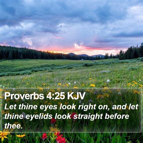 Proverbs 4:25 KJV Bible Verse Images