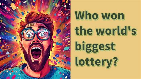 Who Won The World S Biggest Lottery YouTube