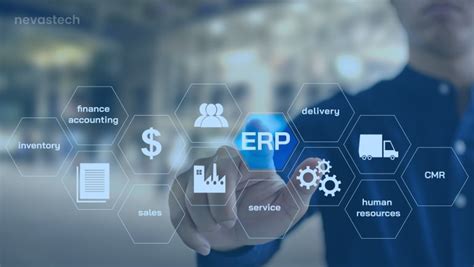 7 Tips For Choosing The Right ERP Software Nevas Technologies