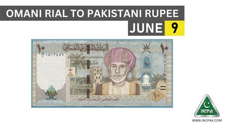 Omr To Pkr Omani Rial Rate In Pakistan Today June Incpak