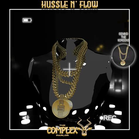 C O M P L E X 🤎 — HUSSLE N' FLOW | CHAIN ⭐