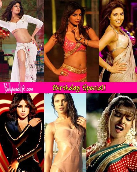 Priyanka Chopra Birthday Special The Exotic Babe S Sexy Songs Watch Videos Bollywood