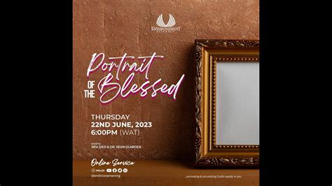 PORTRAIT OF THE BLESSED ENTHRONEMENT ASSEMBLY MIDWEEK SERVICE