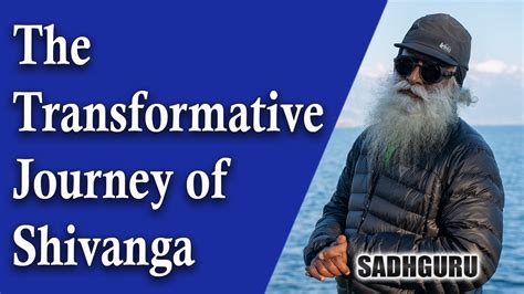 The Transformative Journey Of Shivanga A Day Sadhana