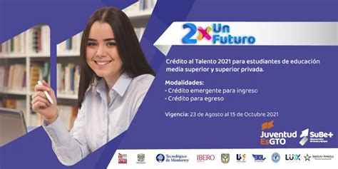 Becas 2xun Futuro Juventudesgto Gobierno De Guanajuato 2022