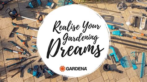 Realise Your Gardening Dreams With GARDENA YouTube