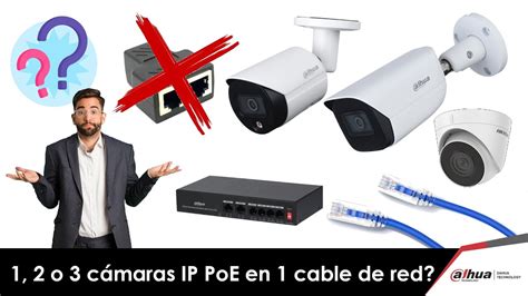 Como conectar 2 o más cámaras IP con 1 solo cable Tutorial Dahua