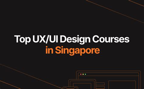 Best Ux Ui Design Courses In Singapore Jin