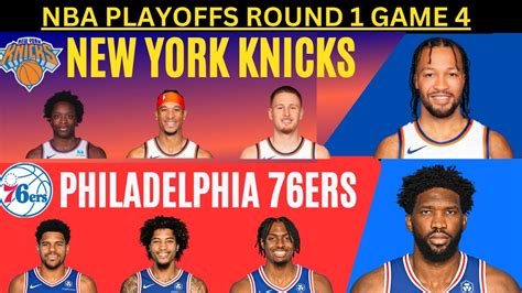 Philadelphia 76ers Vs New York Knicks ROUND 1 GAME 4 LIVE PLAY BY PLAY