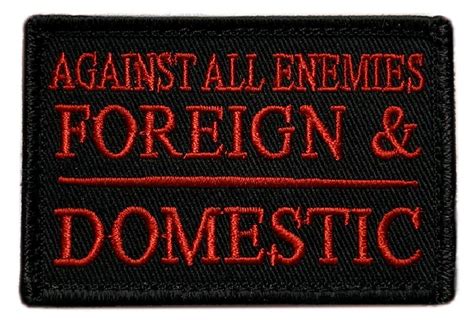 Against All Enemies Foreign Domestic Patch [3 0 X 2 0 “velcro Brand