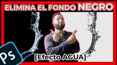 Como Eliminar Un FONDO Color NEGRO En Photoshop Agua YouTube